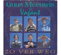 Guus Meeuwis & Vagant - Zo Ver Weg