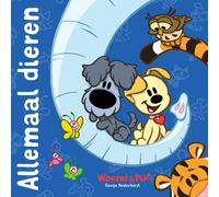 Guusje Nederhorst Allemaal dieren (Woezel en Pip) (Libro di cartone)