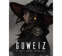 Guweiz. El arte de Gu Zheng Wei (ESPACIO DE DISEÑO) (edición española)