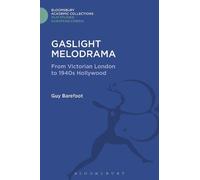 Guy Barefoot Gaslight Melodrama (Copertina rigida)