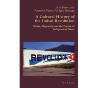Guy Baron Antonio Néstor Álvarez A Cultural History of the Cuban Re (Tascabile)