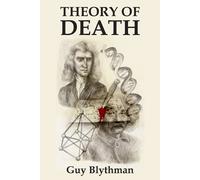 Guy Blythman Theory of Death (Tascabile)