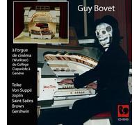 Guy Bovet à l’orgue de Cinéma Wurlitzer