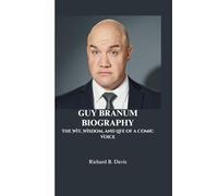 GUY BRANUM BIOGRAPHY: The Wit, Wisdom, and Life of a Comic Voice