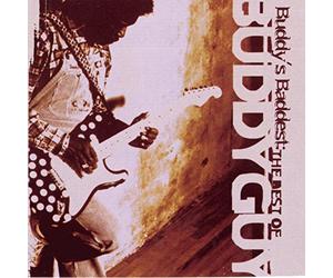Guy, Buddy - Buddy's Baddest: The Best of Buddy Guy