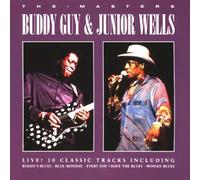 Guy,Buddy & Junior Wells - The Masters