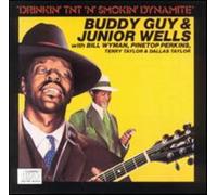 Guy,Buddy & Wells,Junior - Drinkin'tnt'n'smokin'dynamite