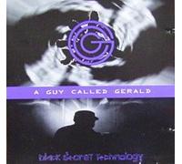Guy Called Gerald, a - Black Secret Technology