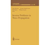 Guy Chavent Inverse Problems in Wave Propagation (Copertina rigida)