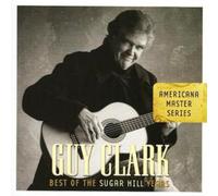 Guy Clark Best of the Sugar Hill Years (CD) Album