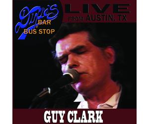 Guy Clark: Live From Dixie's Bar And Bus Stop (DVD) Guy Clark Guy Clark