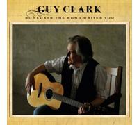 Guy Clark Somedays the Song Writes You (CD) Album