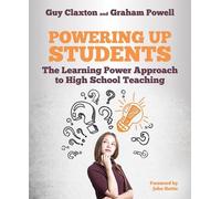 Guy Claxton Graham Powell Powering Up Students (Tascabile) Learning Power series