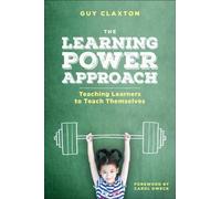 Guy Claxton The Learning Power Approach (Tascabile) Corwin Teaching Essentials