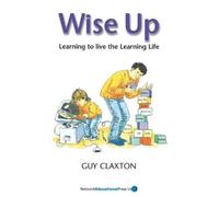 Guy Claxton Wise Up (Tascabile)