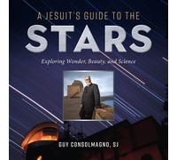 Guy Consolmagno A Jesuit's Guide to the Stars (Tascabile)