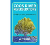 Guy Craig Coos River Reverberations (Tascabile)