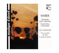 Guy Dangain - Weber : Clarinet Quintet - Quintette pour Clarinette / Grand Duo Concertant