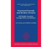 Guy David Stephen Semmes Fractured Fractals and Broken Dreams (Copertina rigida)