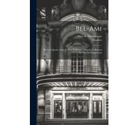 Guy De 1850-1893 Maupassant Bel-ami (Copertina rigida)
