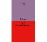 Guy de Maupassant Bel Ami (Tascabile) Cletham Classics