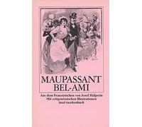 Guy de Maupassant Josef Halperin Bel-Ami (insel taschenbuch) (Tascabile)