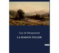 Guy de Maupassant La Maison Tellier (Tascabile)