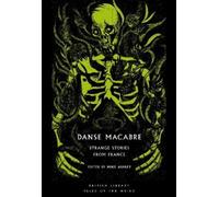 Guy de Maupassant Maurice Renard Claude Seignolle Geor Danse Macabre (Tascabile)
