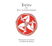 Guy de Maupassant Sicily (Tascabile) Italica Historical Travel Guides