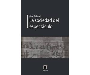Guy Debord La socidad del espectáculo (Tascabile) Gegner