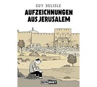 Guy Delisle Aufzeichnungen aus Jerusalem