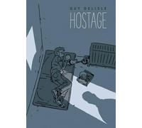 Guy Delisle Hostage (Copertina rigida)