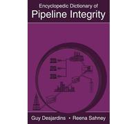 Guy Desjardins Reena Encyclopedic Dictionary of Pipeline Int (Copertina rigida)
