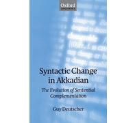 Guy Deutscher Syntactic Change in Akkadian (Copertina rigida)
