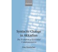 Guy Deutscher Syntactic Change in Akkadian (Tascabile)