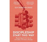 Guy Donegan-Cross Discipleship: Start This Way (Tascabile)