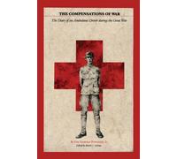 Guy Emerson Bowerman The Compensations of War (Tascabile)