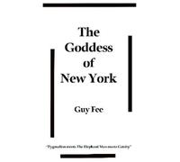 Guy Fee The Goddess of New York (Tascabile)