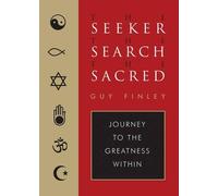 Guy Finley Seeker, the Search, the Sacred (Tascabile)