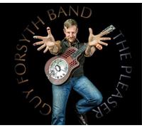 Guy Forsyth Blues Band The Pleaser (CD) Album