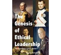Guy Forsyth The Genesis of Ethical Leadership (Tascabile)