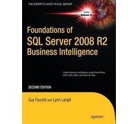 Guy Fouche Lynn L Foundations of SQL Server 2008 R2 Business Intelli (Tascabile)