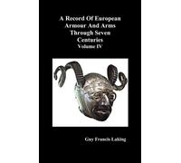 Guy Francis Lak A Record of European Armour and Arms Through (Copertina rigida)