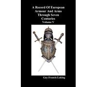 Guy Francis Lak A Record of European Armour and Arms Through (Copertina rigida)