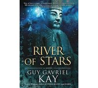 Guy Gavriel Kay River of Stars (Tascabile)