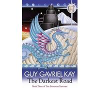 Guy Gavriel Kay The Darkest Road (Tascabile)