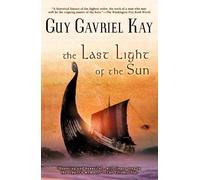 Guy Gavriel Kay The Last Light of the Sun (Tascabile)