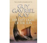 Guy Gavriel Kay The Last Light of the Sun (Tascabile)