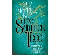 Guy Gavriel Kay The Summer Tree (Tascabile) Fionavar Tapestry