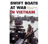 Guy Gugliotta Swift Boats at War in Vietnam (Copertina rigida)